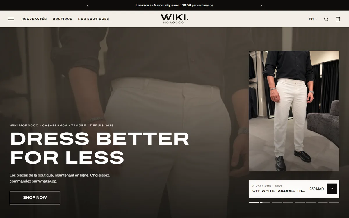 WIKI., marque de mode homme, 2 boutiques à Casablanca, Tanger : boutique, guide des tailles, statistiques, admin. Site réalisé par SMPLNFC.